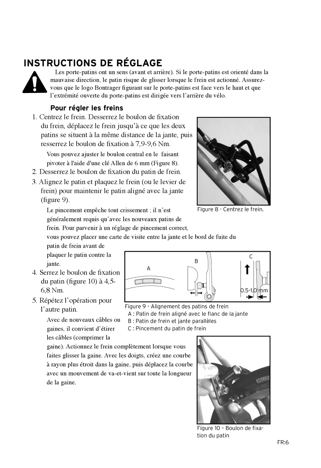 Bontrager Speed LimitTM manual Instructions de rÉglage, Pour régler les freins, Serrez le boulon de fixation Du patin à 4,5 