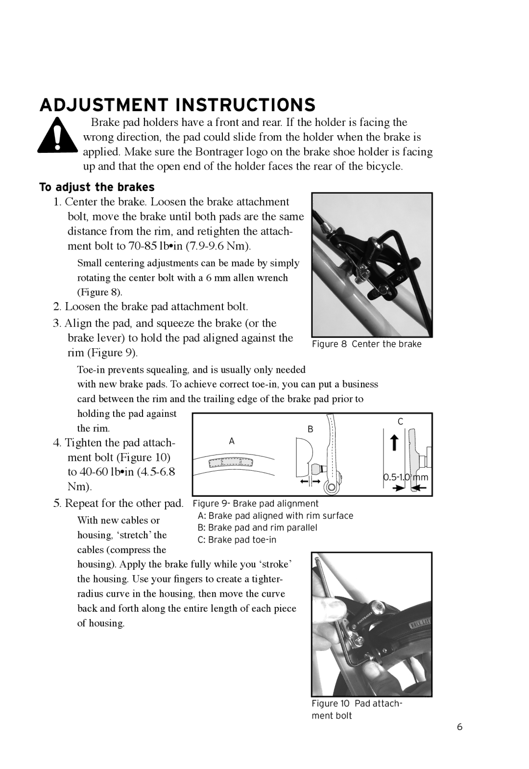 Bontrager Speed LimitTM manual Adjustment instructions, To adjust the brakes, Repeat for the other pad. Brake pad alignment 