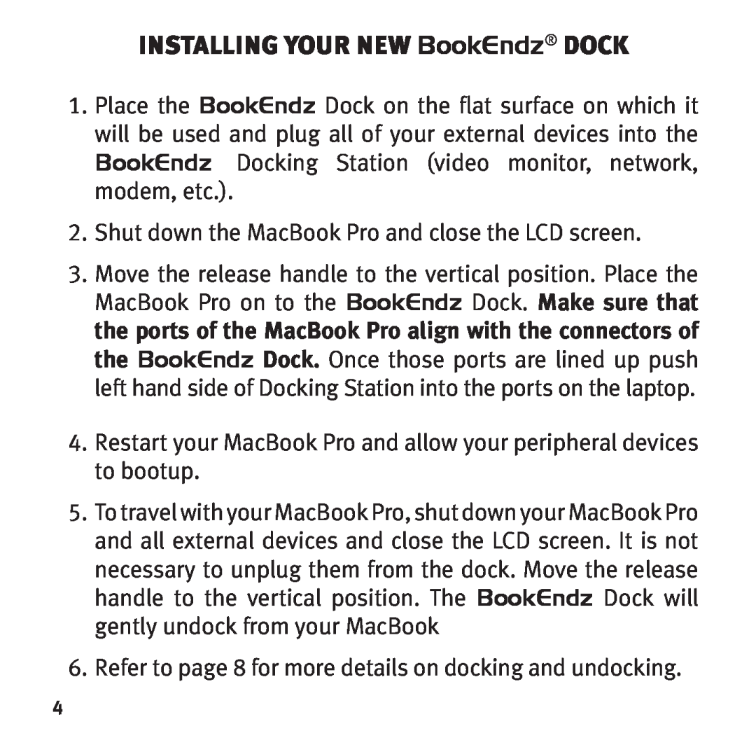 Bookendz BE-10333 manual Installing your New BookEndz dock 