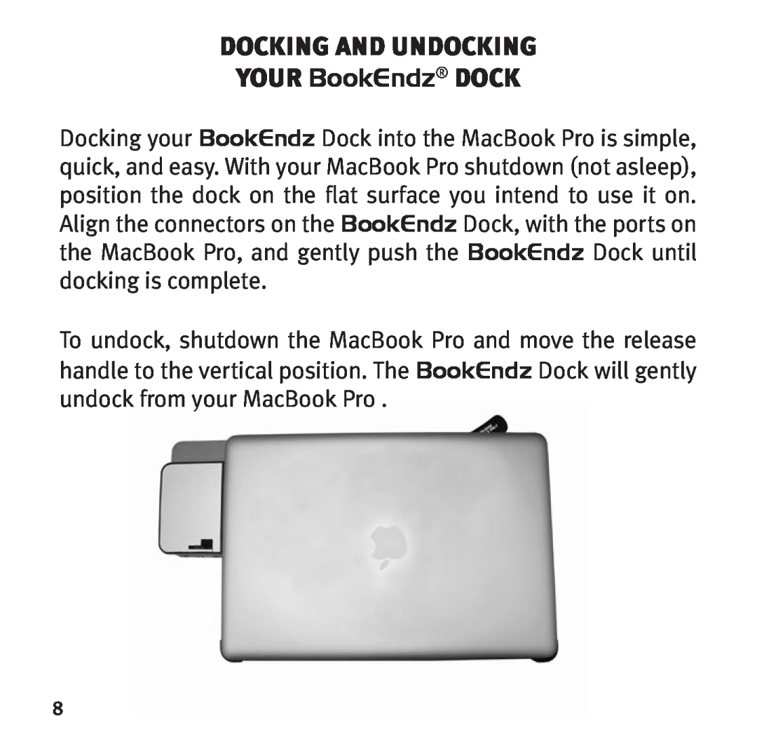 Bookendz BE-10333 manual docking and undocking your BookEndz dock 