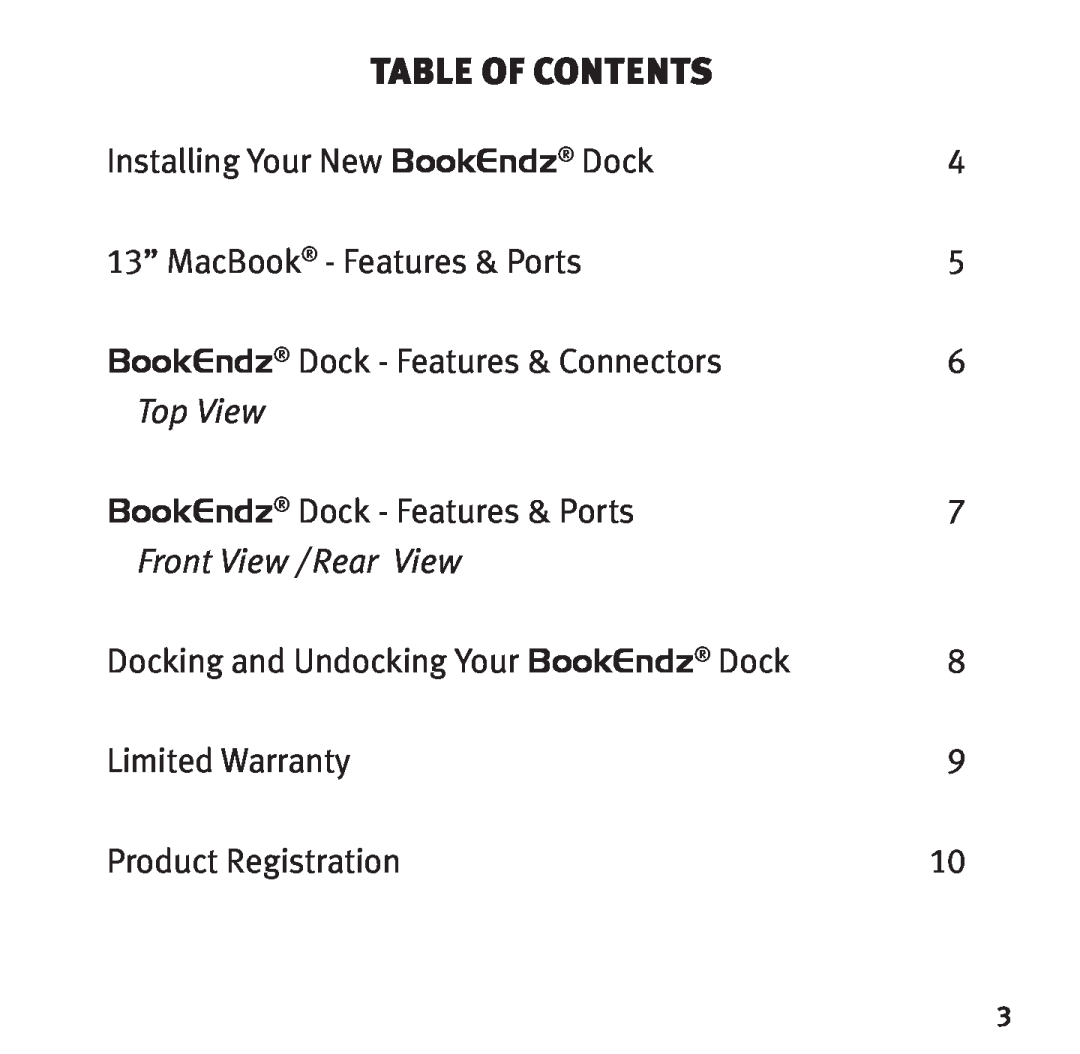 Bookendz BE-10332 manual Table of contents, Installing Your New BookEndz Dock, 13” MacBook - Features & Ports, Top View 