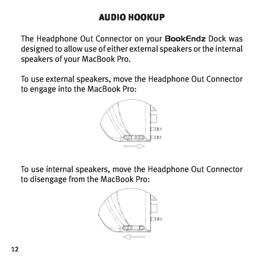 Bookendz BE-10291, BE-MBP15F owner manual Audio Hookup 