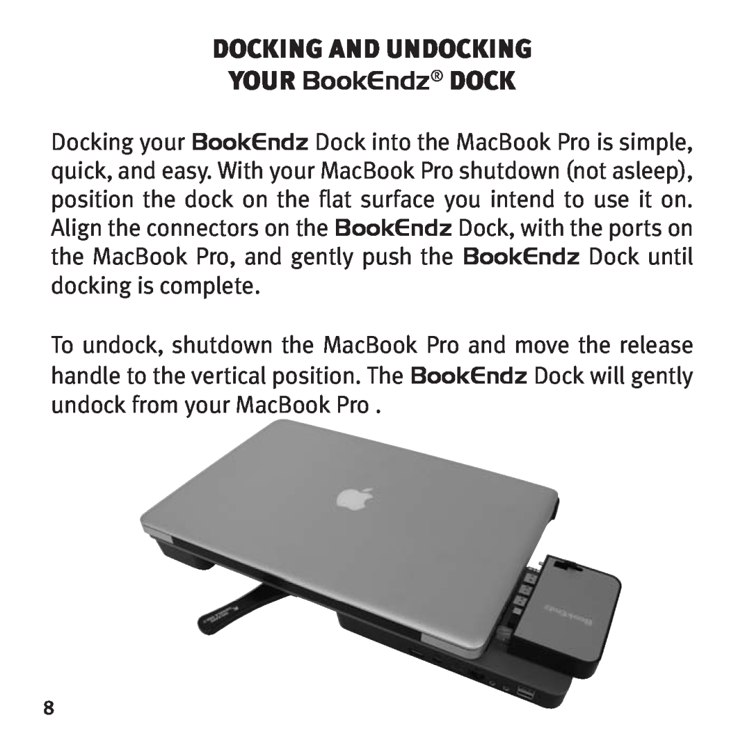 Bookendz BE-MBP17TB, BE-10369 manual docking and undocking your BookEndz dock 