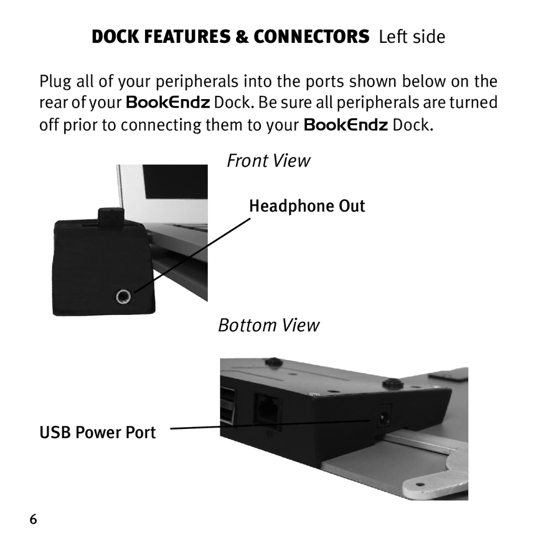 Bookendz BKZBEMBA11 manual Front View 