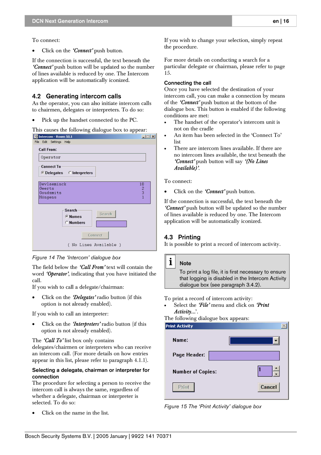 Bosch Appliances 0, LBB4173 user manual Generating intercom calls, Printing, Connecting the call, Activity...’ 