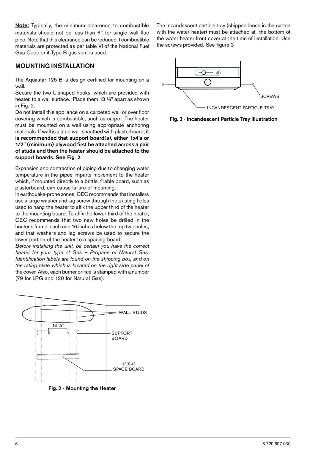 Bosch Appliances 125B NG, 125B LP specifications Mounting Installation, Mounting the Heater 