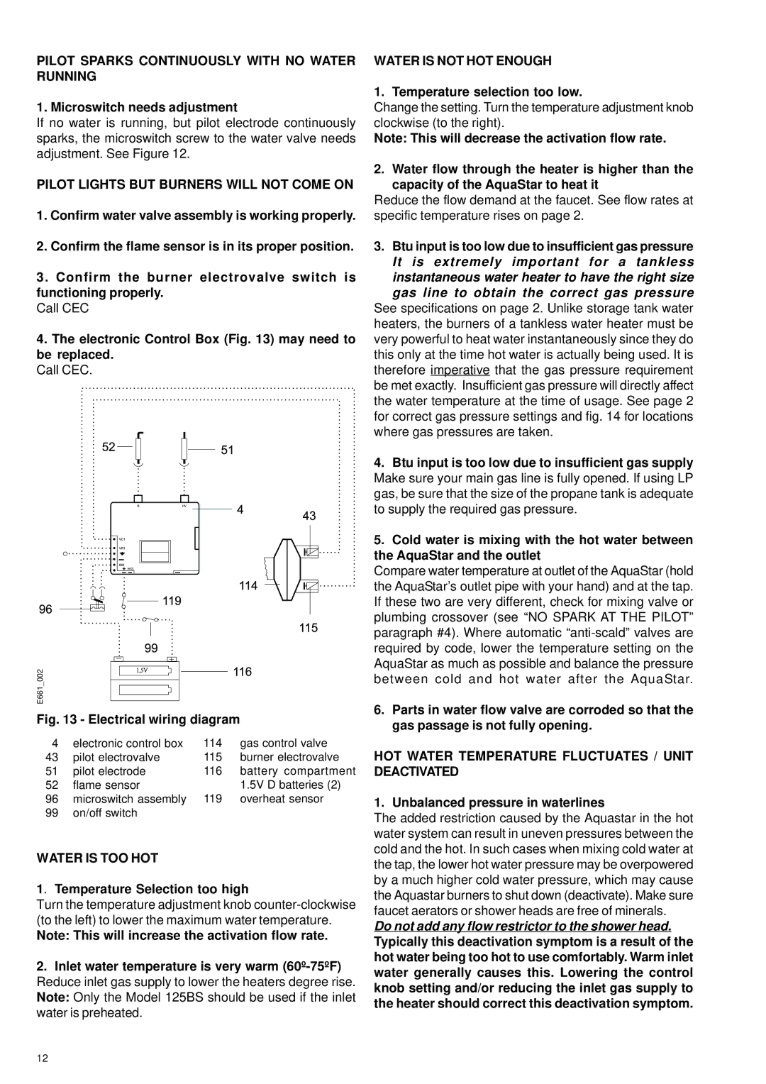 Bosch Appliances 125X NG Pilot Sparks Continuously with no Water Running, Pilot Lights but Burners will not Come on 