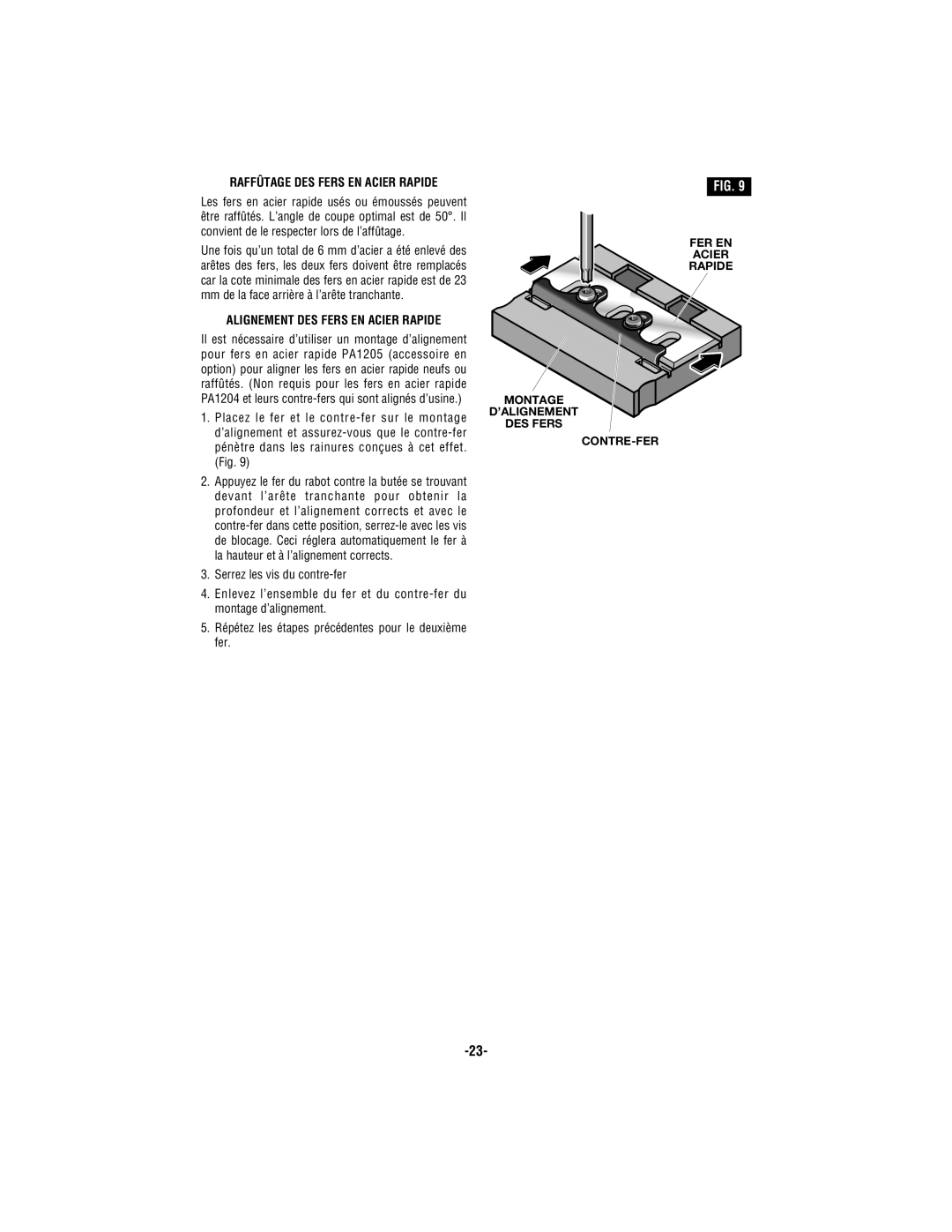 Bosch Appliances 1594 manual Raffûtage DES Fers EN Acier Rapide, Alignement DES Fers EN Acier Rapide 