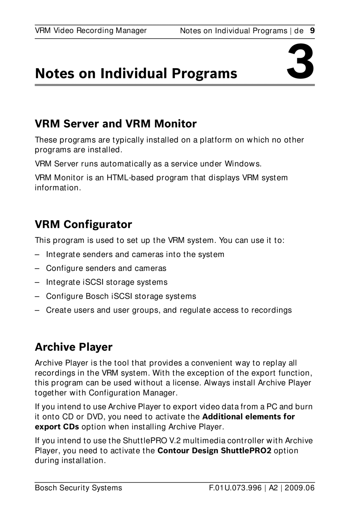 Bosch Appliances 2 manual VRM Server and VRM Monitor, VRM Configurator, Archive Player 