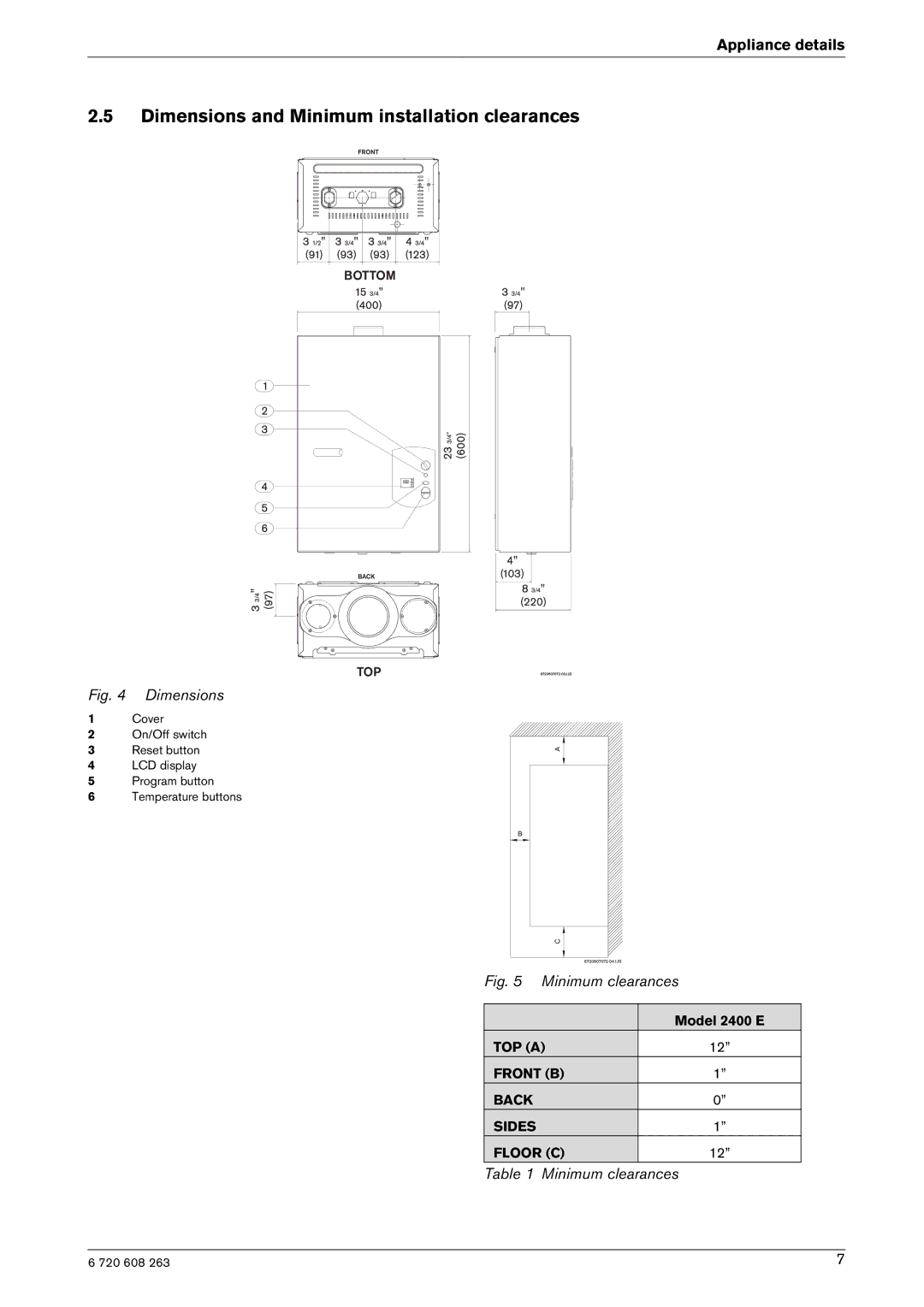 Bosch Appliances 2400E LP, 2400E NG manual Dimensions and Minimum installation clearances 