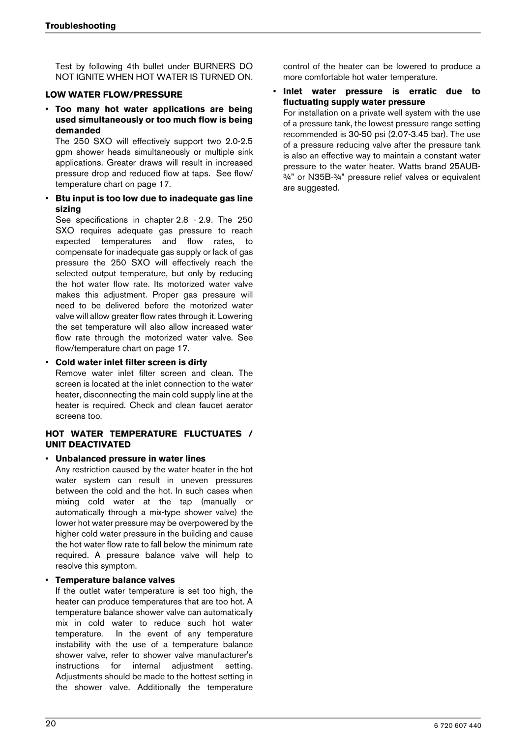 Bosch Appliances 250 SXO NG Troubleshooting, LOW Water FLOW/PRESSURE, HOT Water Temperature Fluctuates / Unit Deactivated 