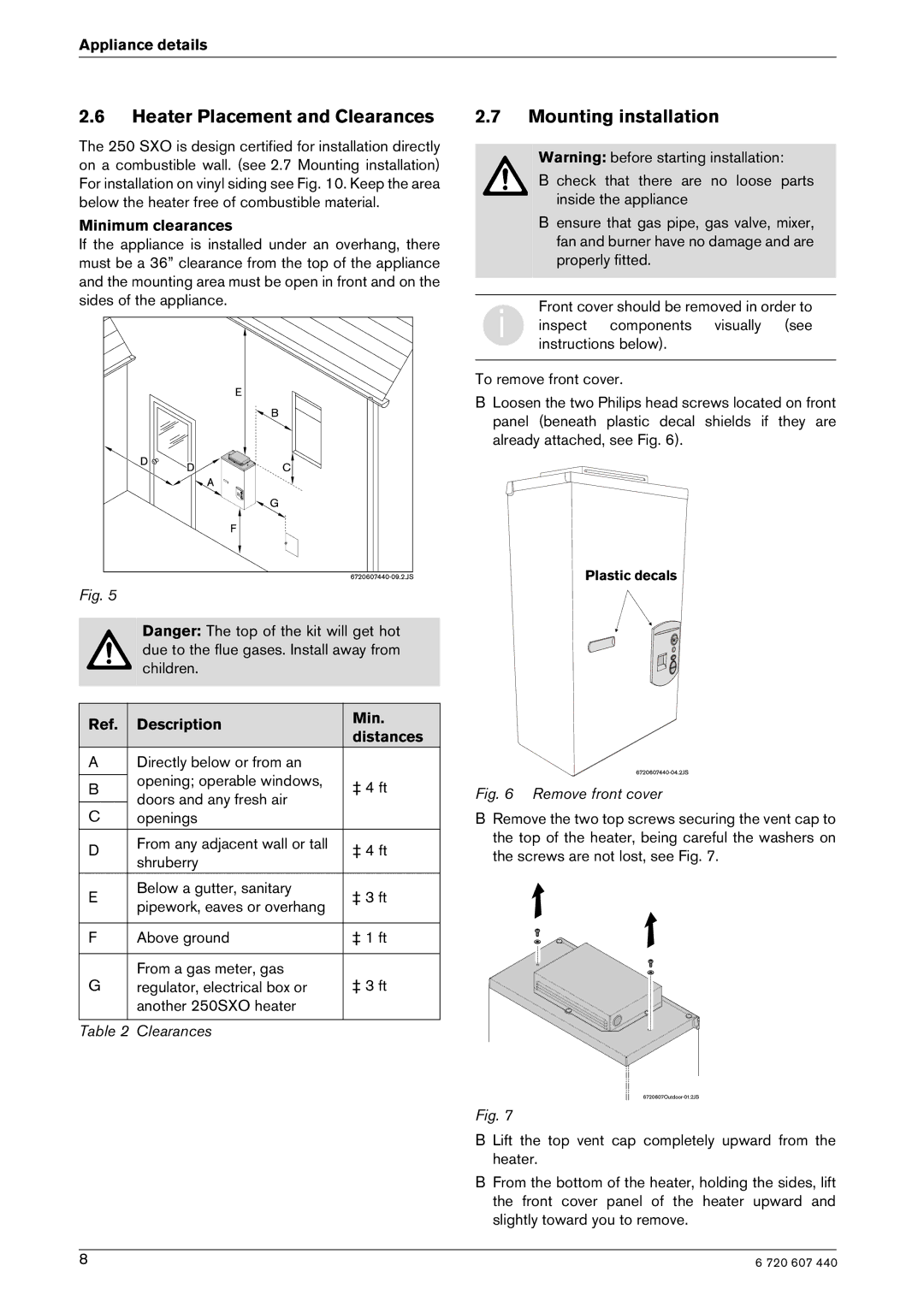 Bosch Appliances 250 SXO NG, 250 SXO LP manual Heater Placement and Clearances, Mounting installation 