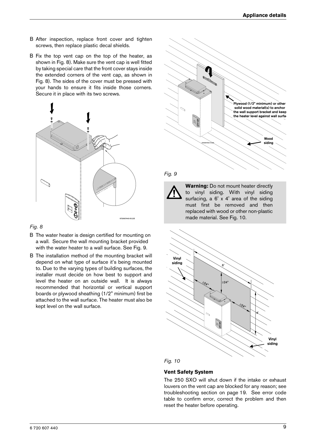 Bosch Appliances 250 SXO LP, 250 SXO NG manual Installation method of the mounting bracket will, Vent Safety System 