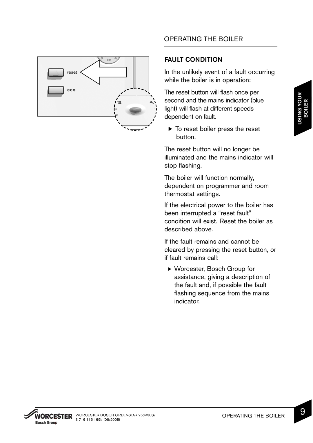 Bosch Appliances 25Si manual Operating the Boiler Fault Condition 