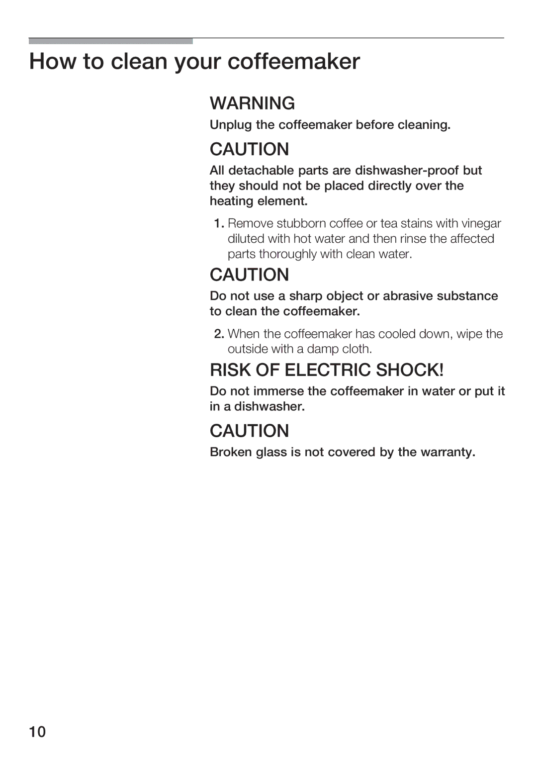 Bosch Appliances 283UC, TKA280 manual How to clean your coffeemaker, Risk of Electric Shock 