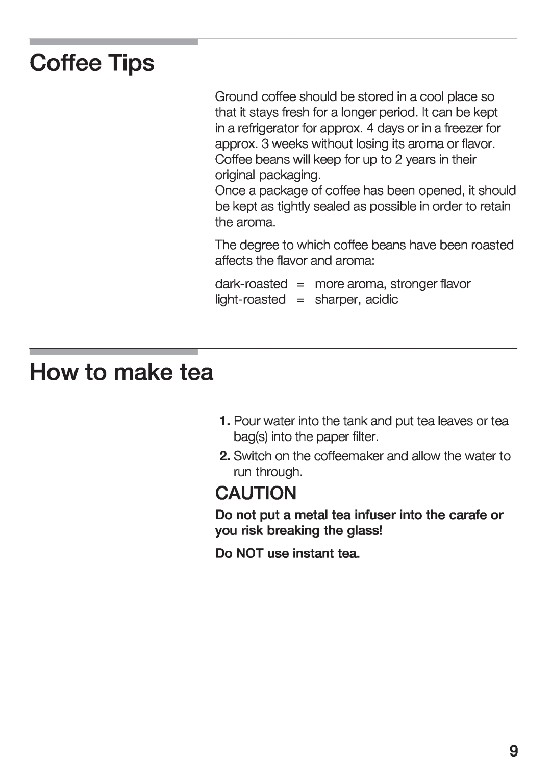 Bosch Appliances TKA280, 283UC manual Coffee Tips, How to make tea 