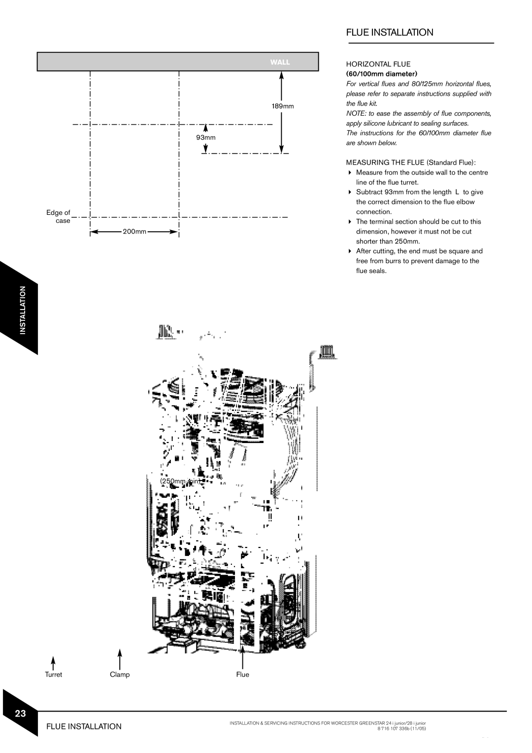 Bosch Appliances 28i junior, 24i junior manual Flue Installation, 189mm 93mm Edge of case 200mm, 250mm min Turret Clamp Flue 