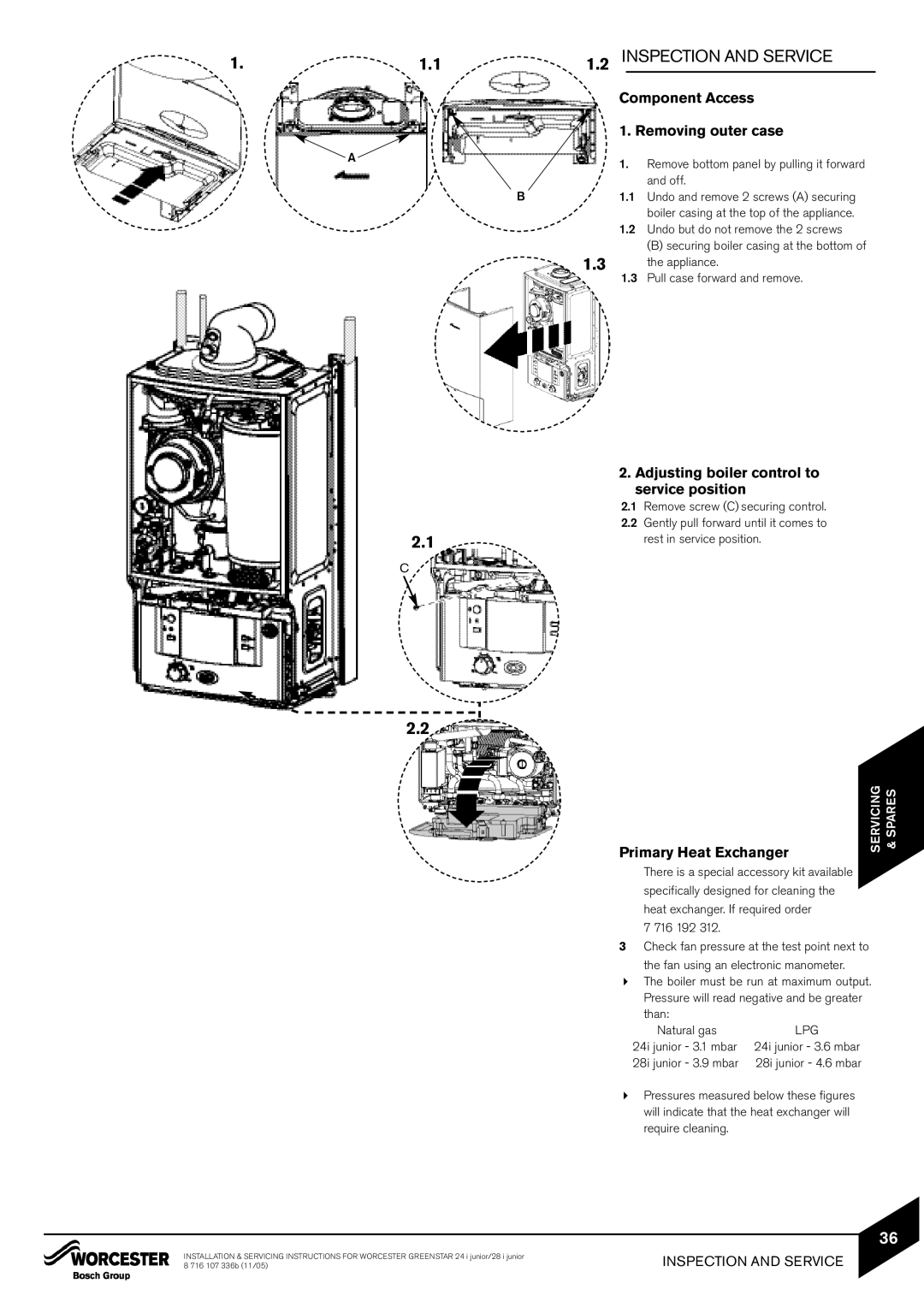 Bosch Appliances 24i junior manual Component Access, Removing outer case, Adjusting boiler control to Service position 