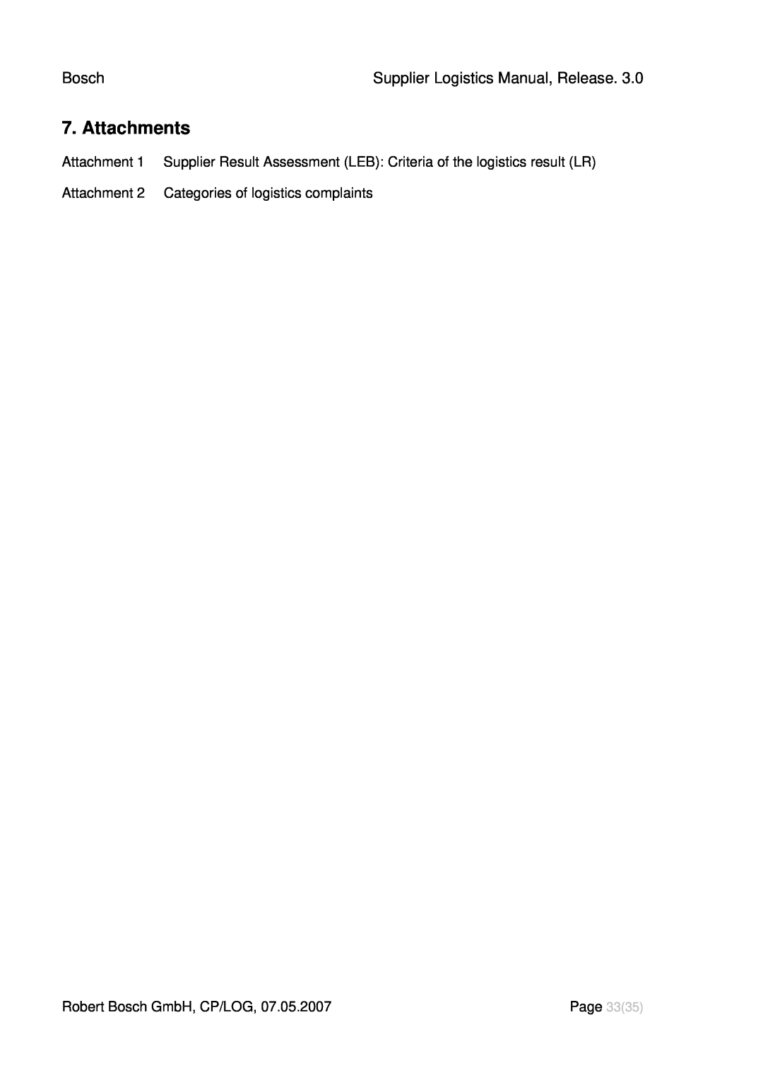 Bosch Appliances 3 manual Attachments, Supplier Logistics Manual, Release, Robert Bosch GmbH, CP/LOG, Page 