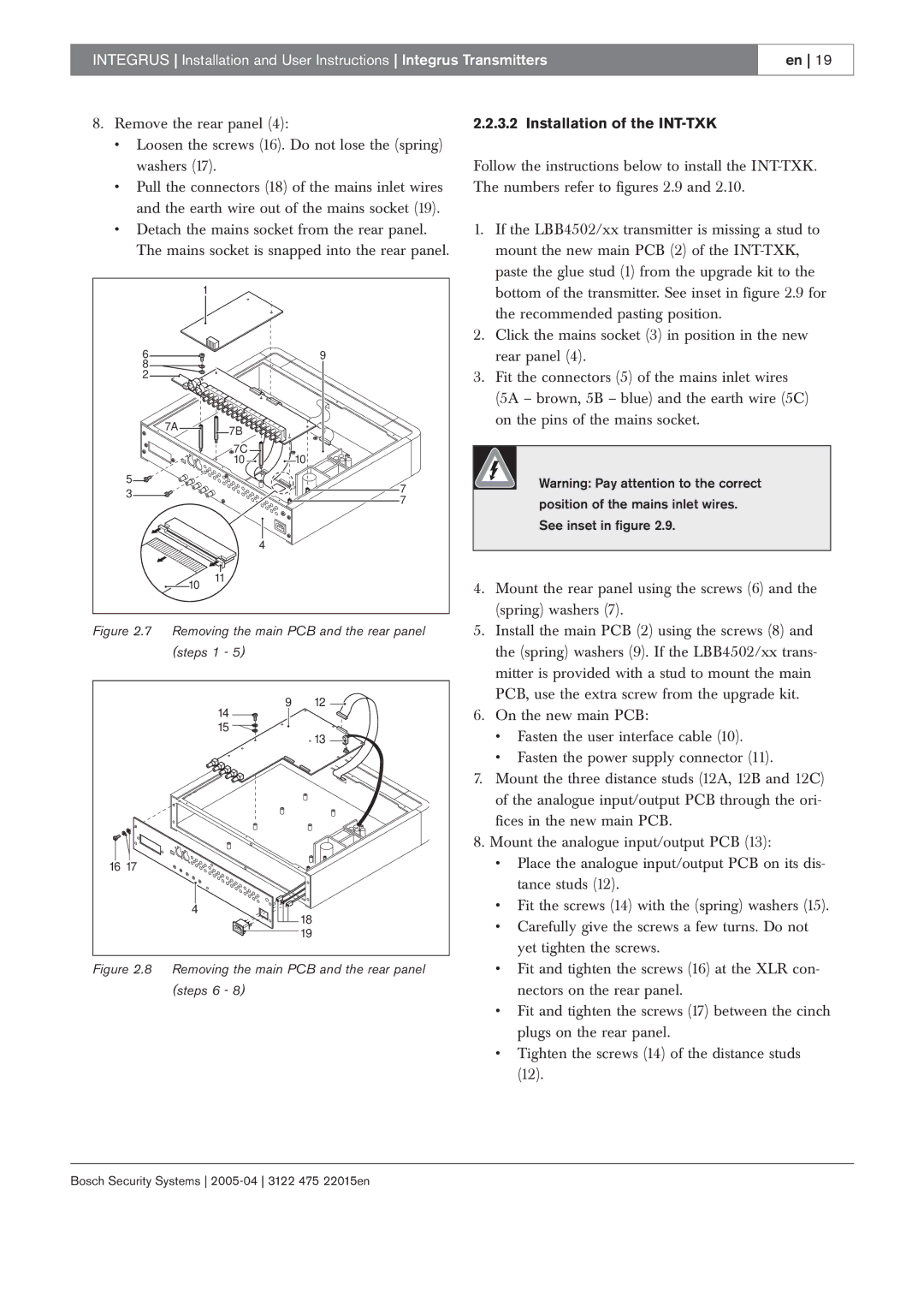 Bosch Appliances 3122 475 22015en manual Installation of the INT-TXK, Removing the main PCB and the rear panel steps 1 