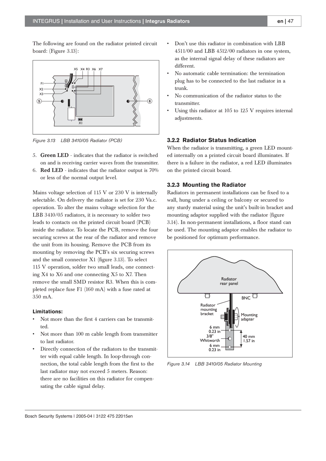 Bosch Appliances 3122 475 22015en manual Mounting the Radiator, Limitations 