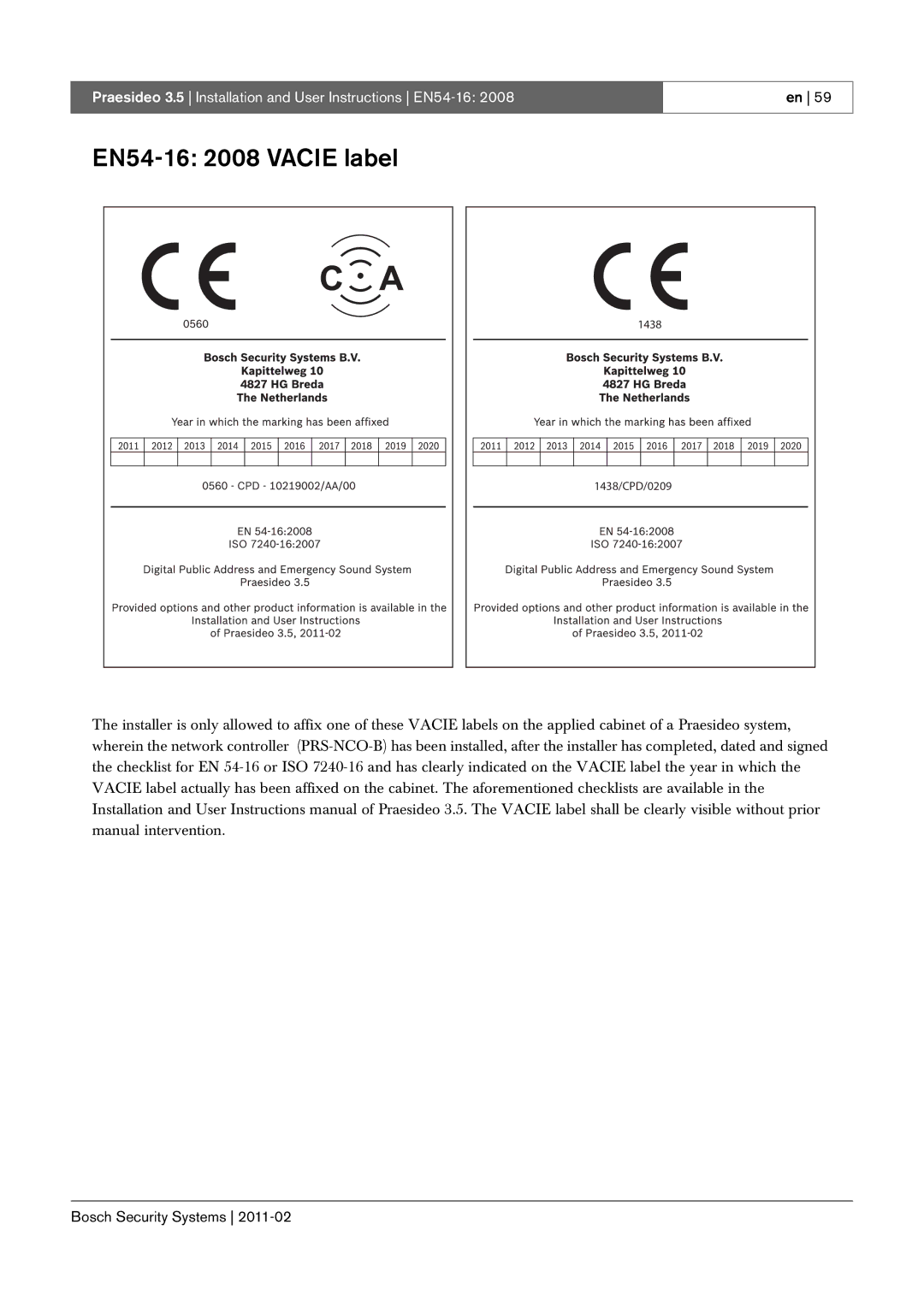 Bosch Appliances 3.5 manual EN54-16 2008 Vacie label 