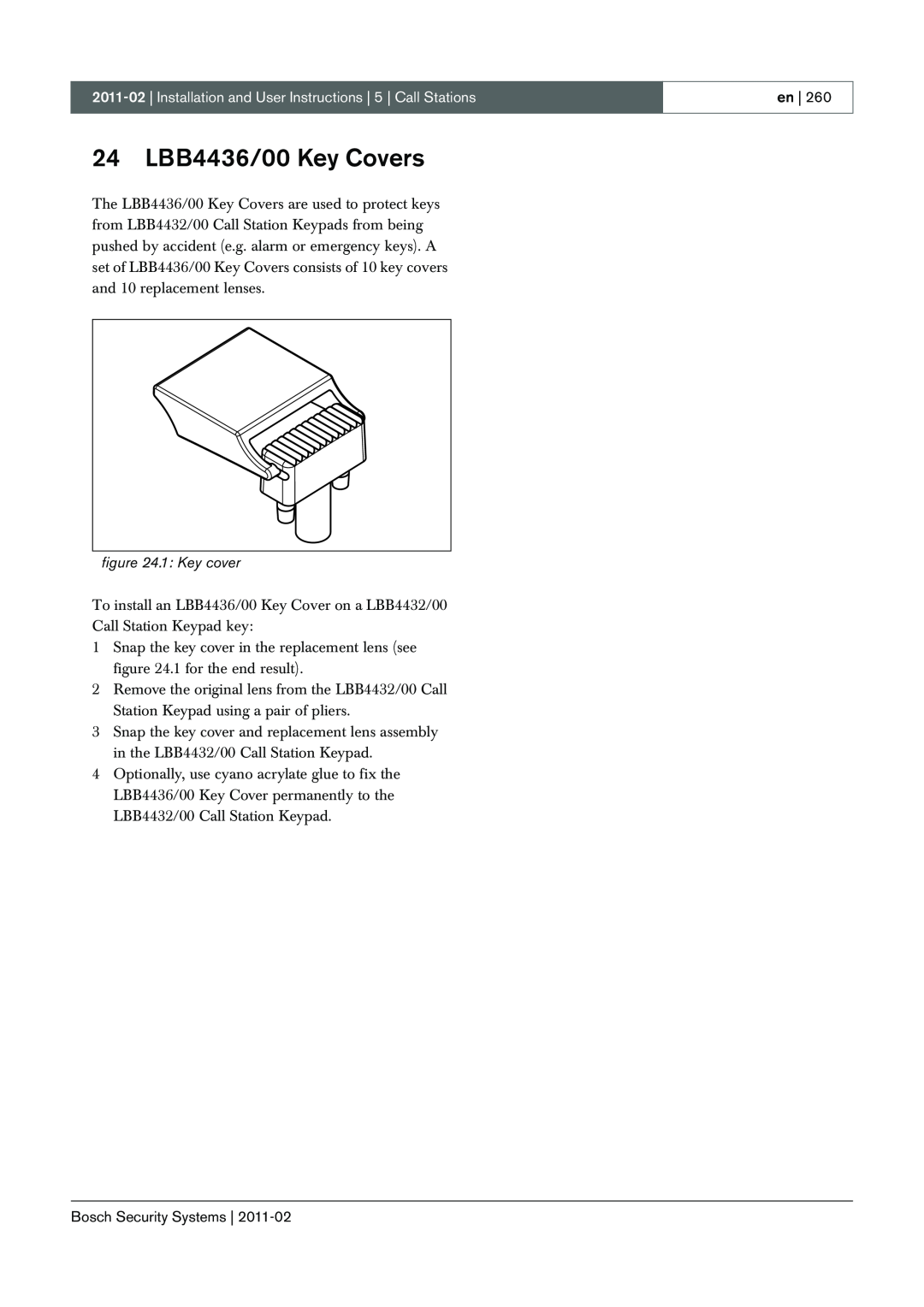Bosch Appliances 3.5 manual 24 LBB4436/00 Key Covers, 1: Key cover 
