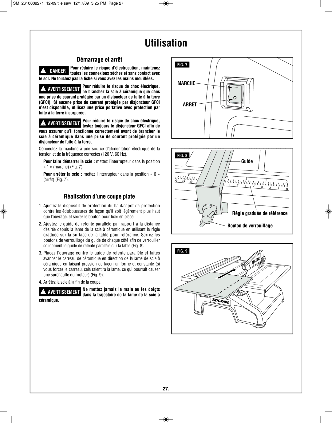 Bosch Appliances 3540 Démarrage et arrêt, Réalisation d’une coupe plate, Arrêtez la scie à la fin de la coupe, Céramique 