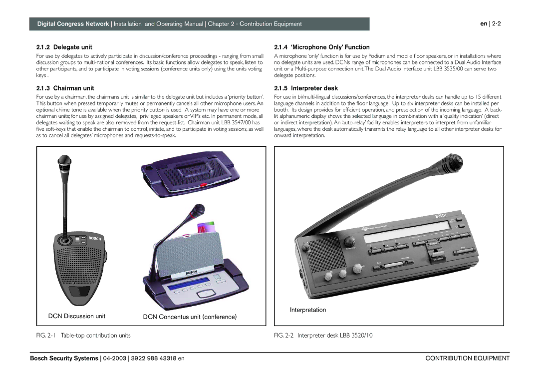 Bosch Appliances 3922 988 43318 manual Delegate unit, 4 ‘Microphone Only’ Function, Chairman unit, Interpreter desk 