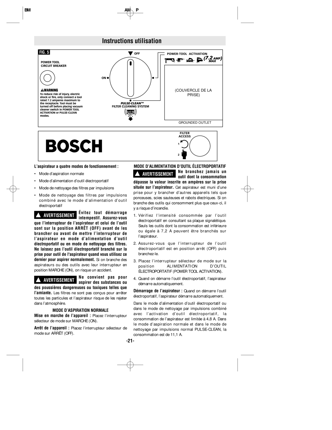 Bosch Appliances 3931 manual Instructions utilisation, Ne convient pas pour, Mode D’ASPIRATION Normale 