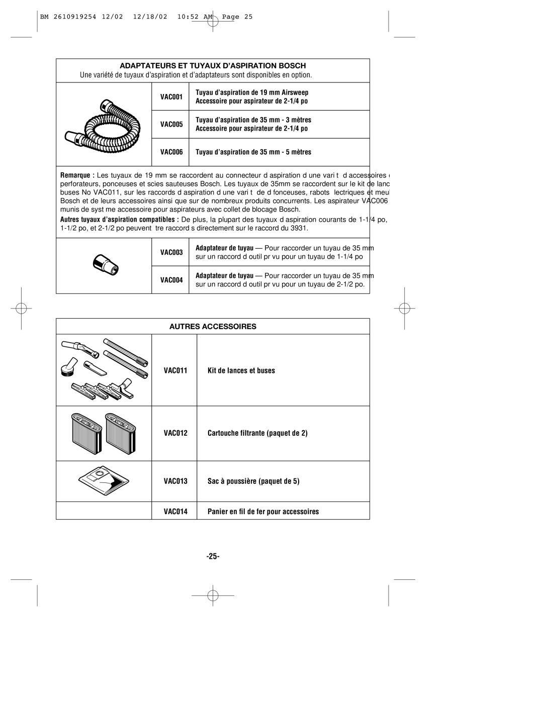 Bosch Appliances 3931 Adaptateurs ET Tuyaux D’ASPIRATION Bosch, Sur un raccord d’outil prévu pour un tuyau de 1-1/4 po 