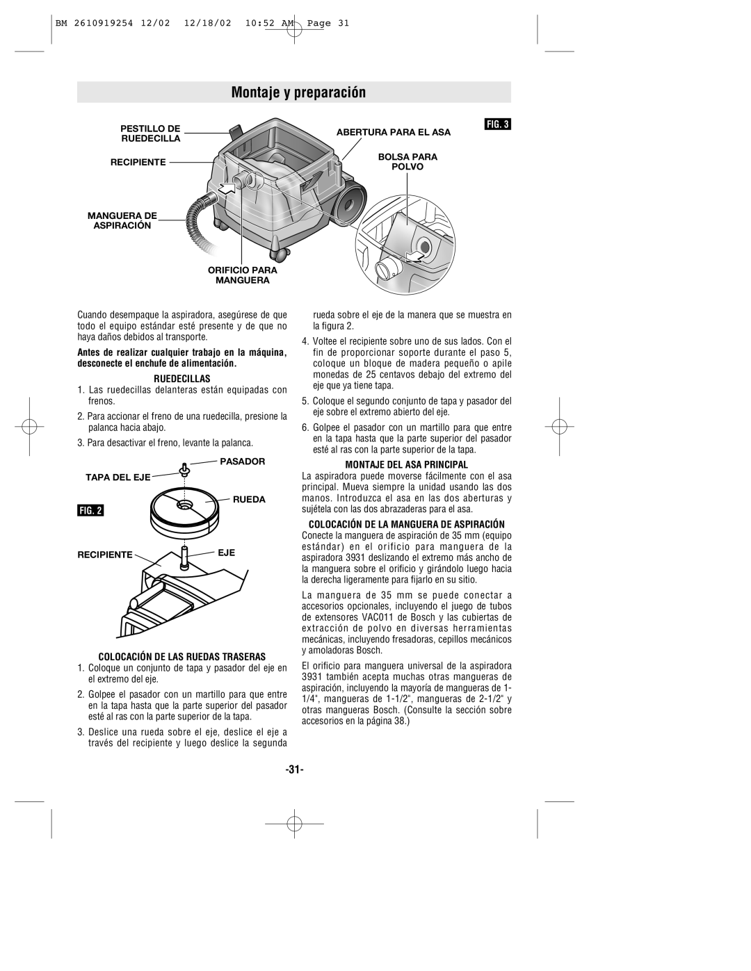 Bosch Appliances 3931 Montaje y preparación, Ruedecillas, Colocación DE LAS Ruedas Traseras, Montaje DEL ASA Principal 