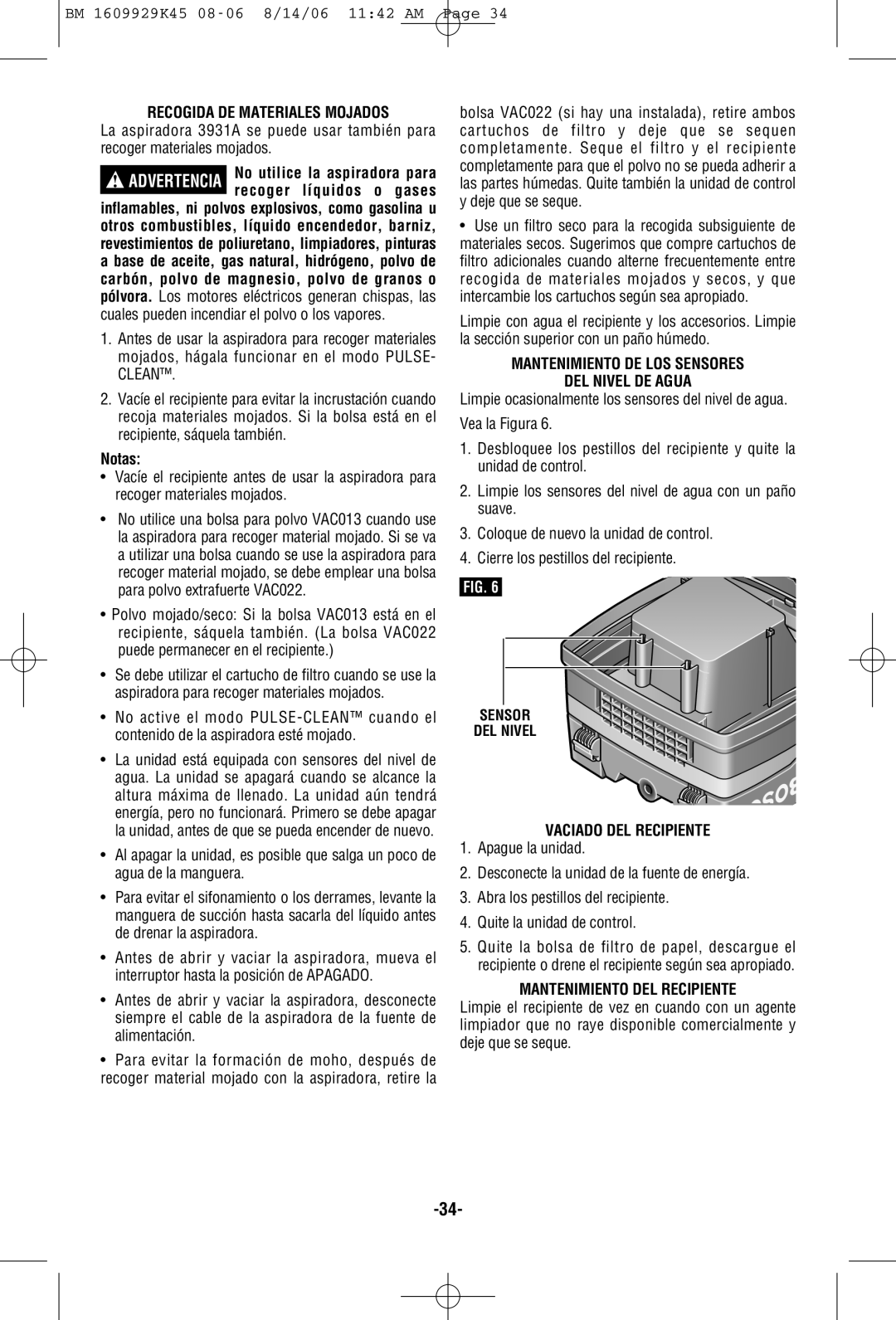 Bosch Appliances 3931A manual Recogida DE Materiales Mojados, Mantenimiento DE LOS Sensores DEL Nivel DE Agua 