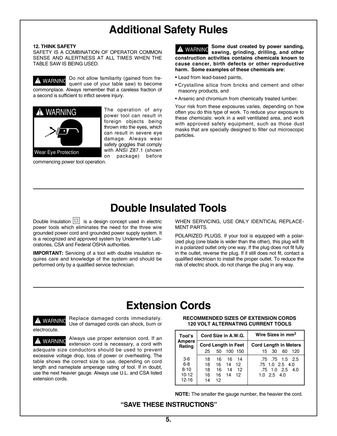 Bosch Appliances 4100 Double Insulated Tools, Extension Cords, Think Safety, When SERVICING, USE only Identical Replace 