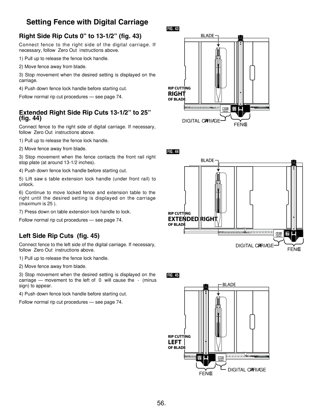 Bosch Appliances 4100 Setting Fence with Digital Carriage, Right Side Rip Cuts 0 to 13-1/2 fig, Left Side Rip Cuts fig 