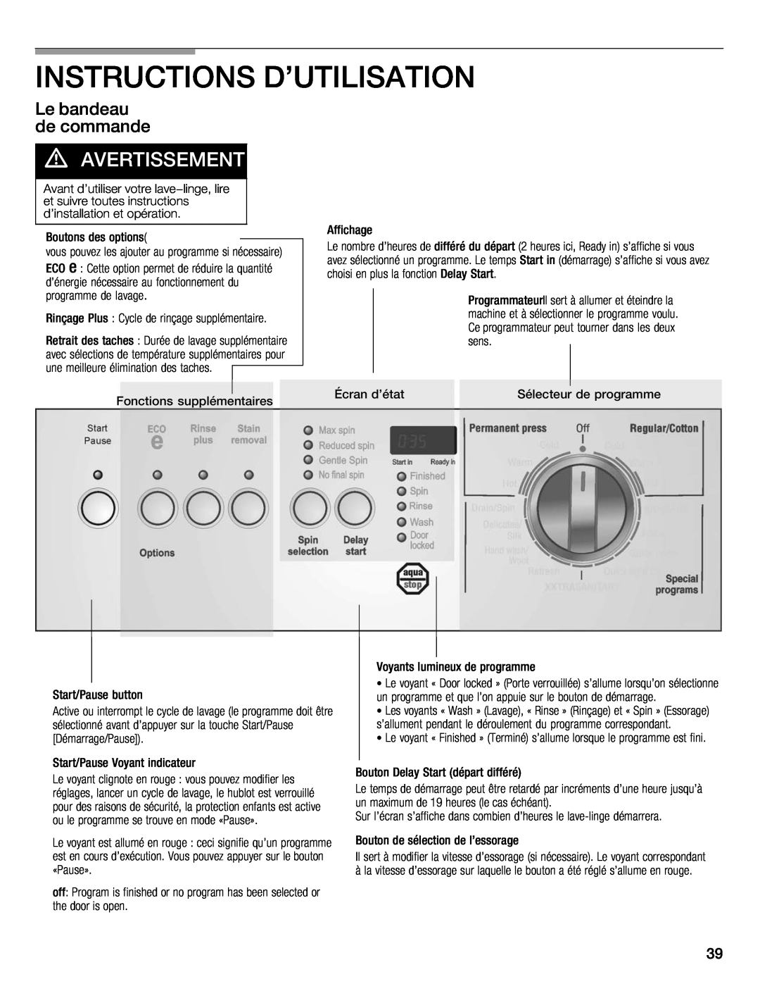 Bosch Appliances 500 Plus Series manual Instructions Dutilisation, d AVERTISSEMENT, Le bandeau de commande 