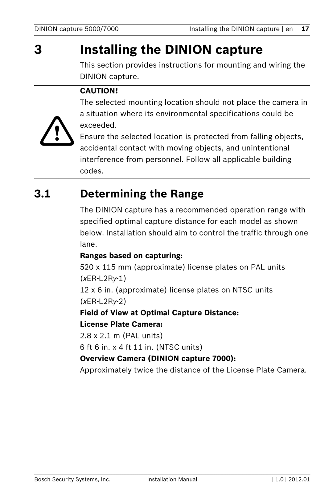 Bosch Appliances 7000, 5000 Determining the Range, Ranges based on capturing, Overview Camera Dinion capture 