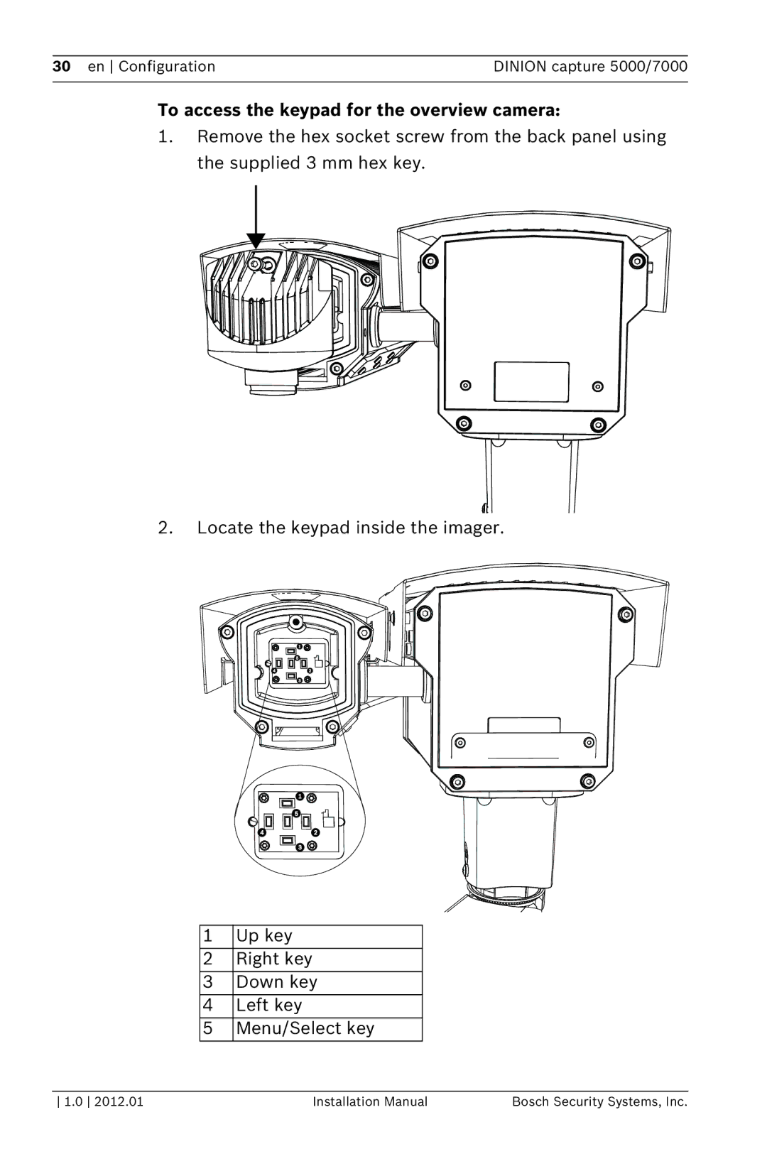 Bosch Appliances 5000, 7000 installation manual To access the keypad for the overview camera 