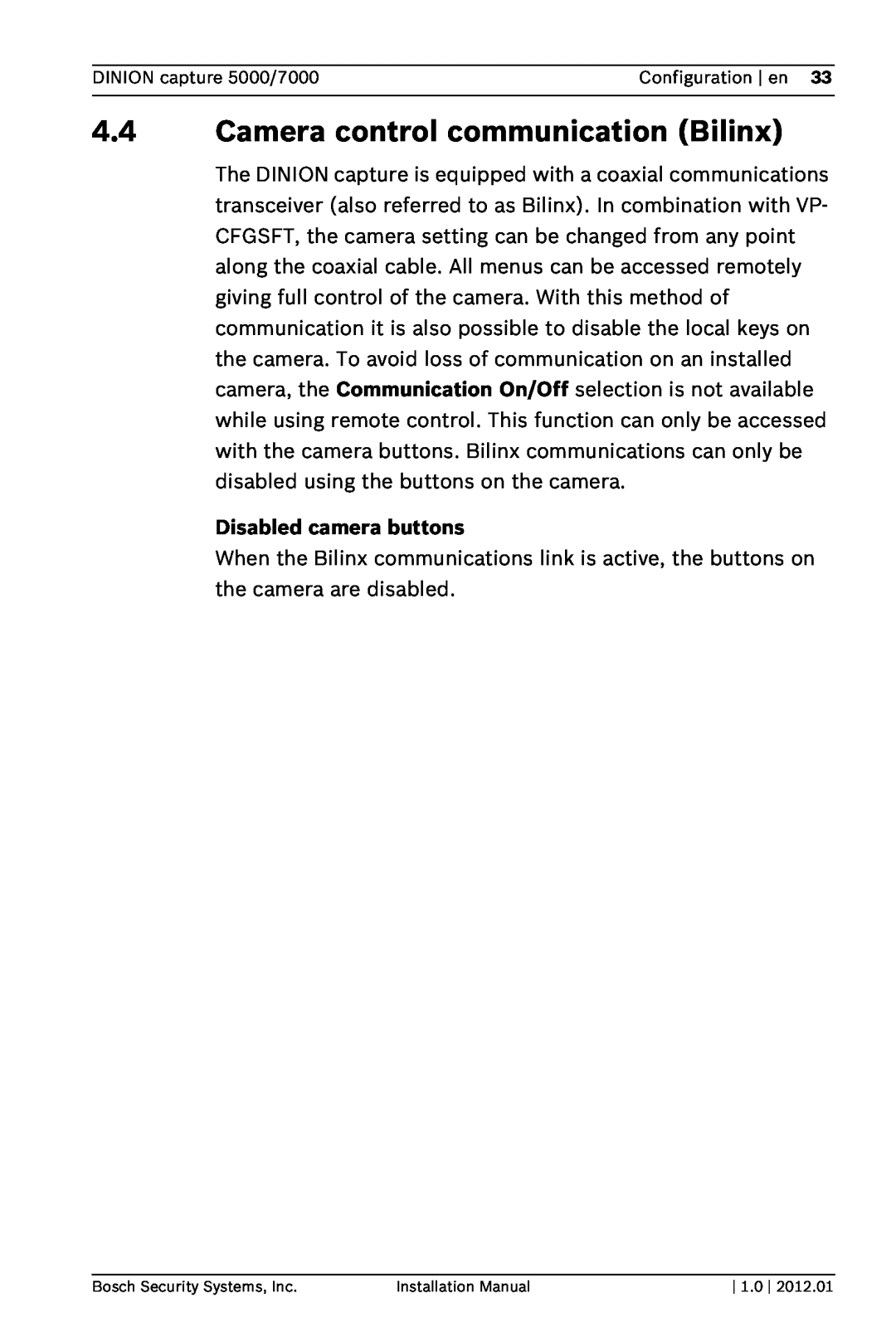 Bosch Appliances 7000, 5000 installation manual 4.4Camera control communication Bilinx, Disabled camera buttons 