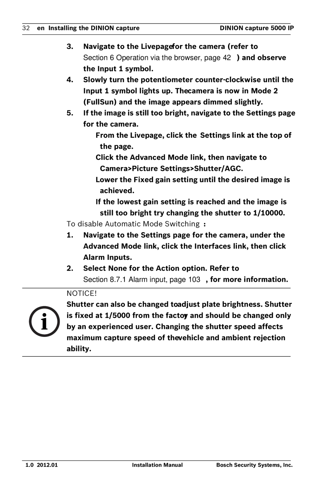 Bosch Appliances 5000 IP To disable Automatic Mode Switching, Alarm input, page 103, for more information 