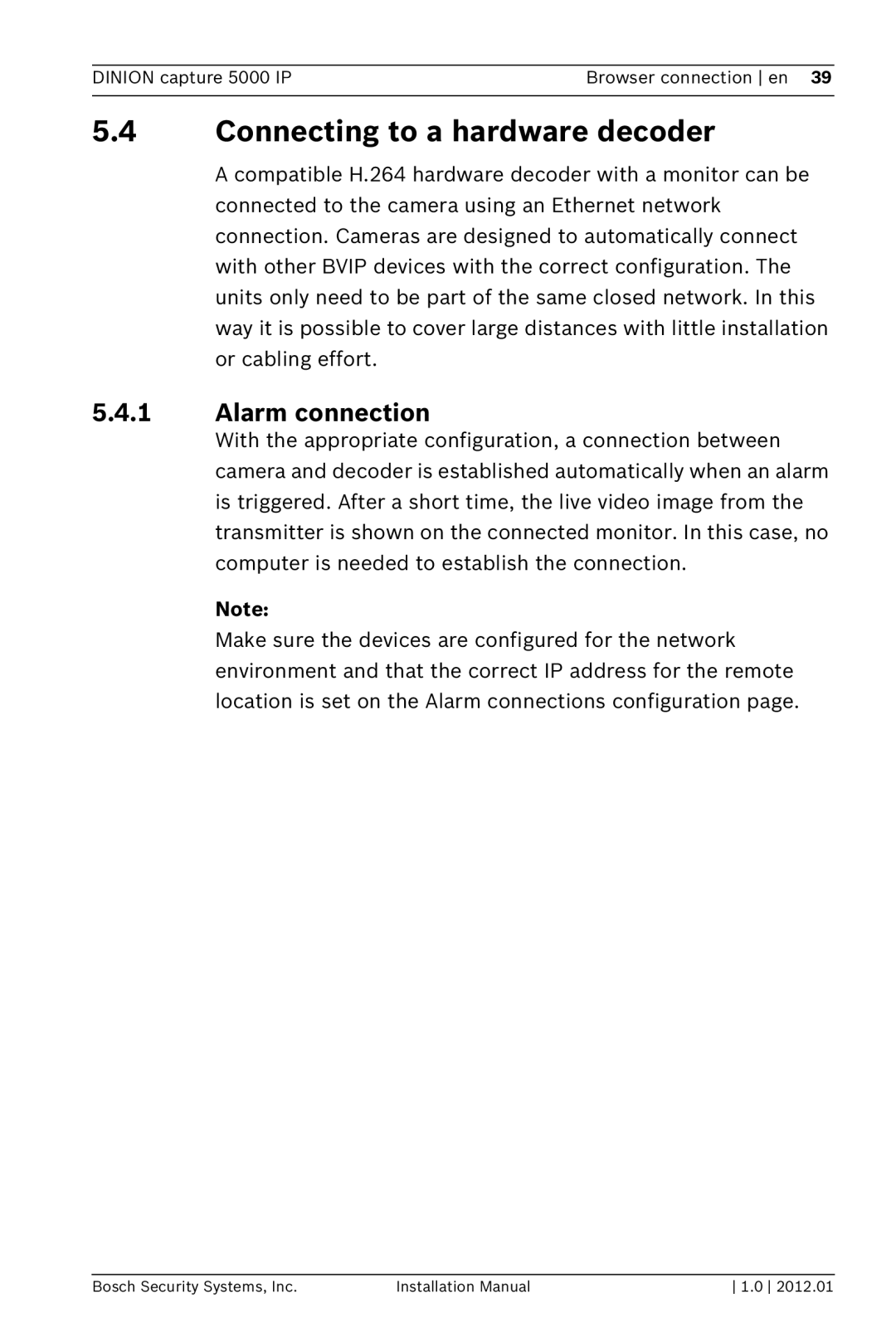 Bosch Appliances 5000 IP installation manual Connecting to a hardware decoder, Alarm connection 