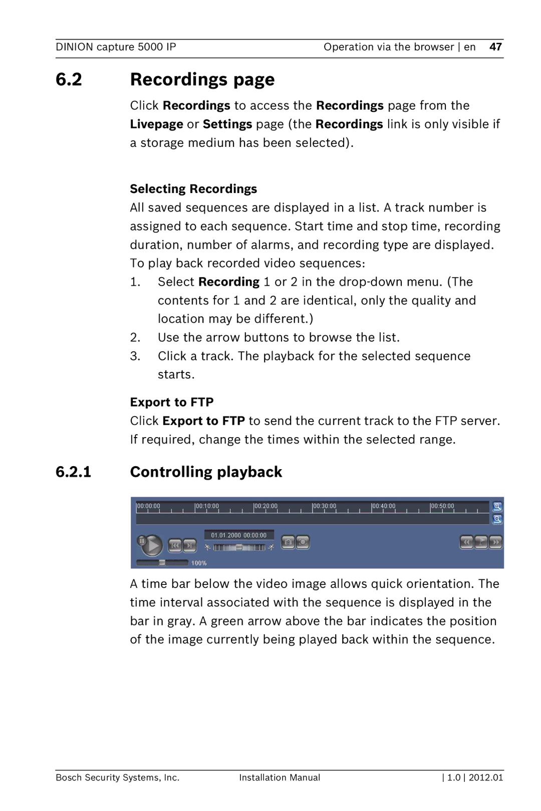 Bosch Appliances 5000 IP installation manual Controlling playback, Selecting Recordings, Export to FTP 