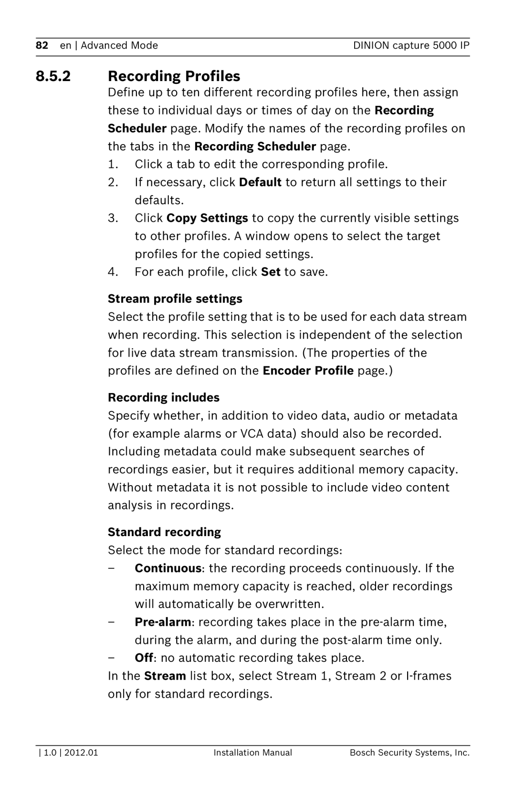 Bosch Appliances 5000 IP Recording Profiles, Stream profile settings, Recording includes, Standard recording 