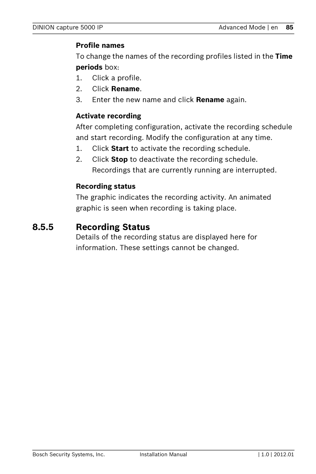 Bosch Appliances 5000 IP installation manual Recording Status, Profile names, Activate recording, Recording status 