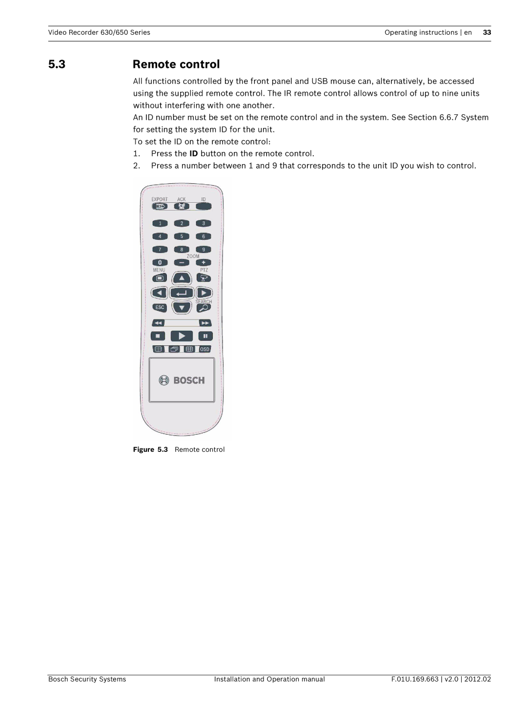 Bosch Appliances 630, 650 operation manual Remote control Bosch Security Systems 01U.169.663 v2.0 