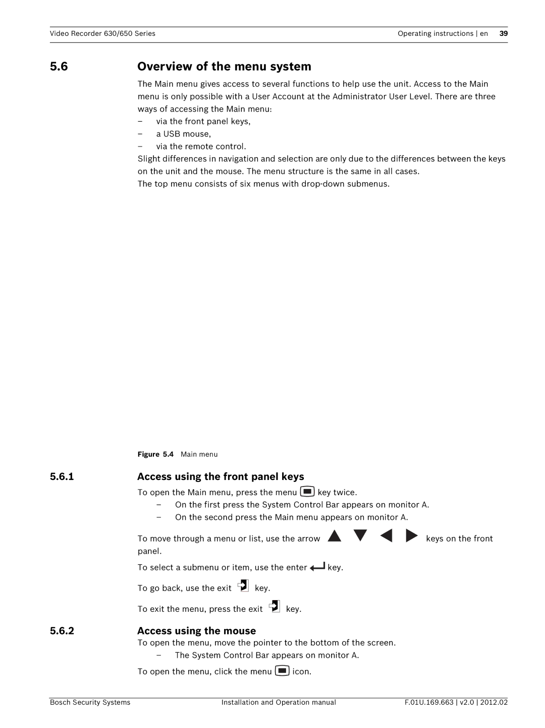 Bosch Appliances 630, 650 Overview of the menu system, Access using the front panel keys, Access using the mouse 