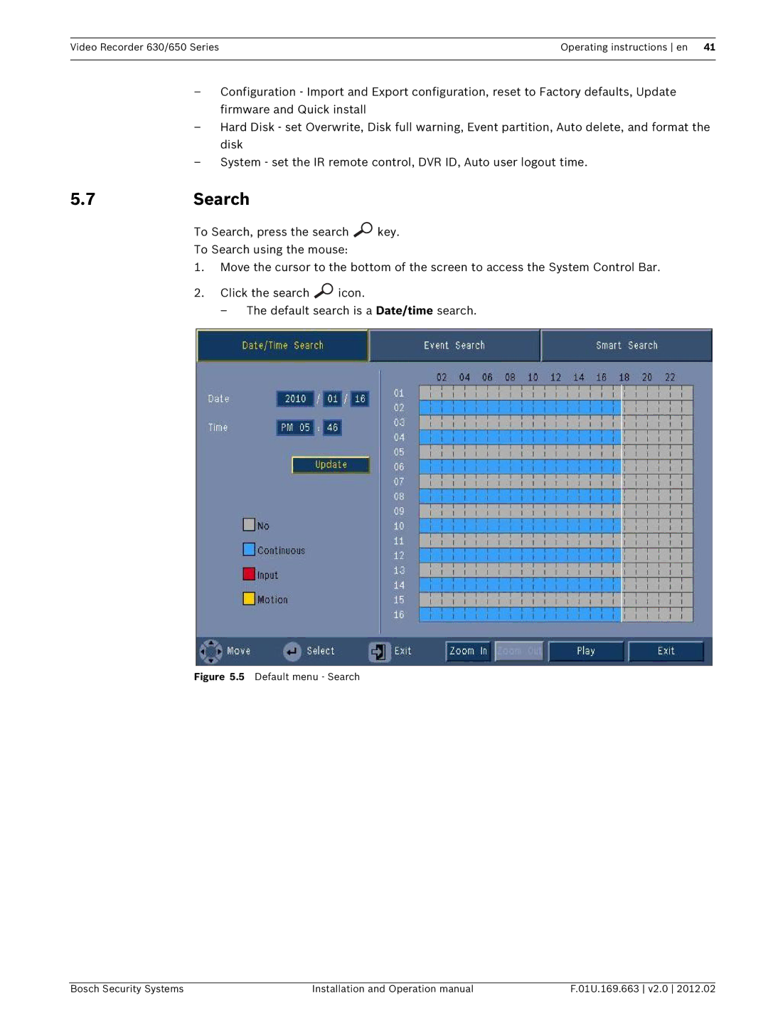 Bosch Appliances 630, 650 operation manual 7Search, Default menu Search Bosch Security Systems 01U.169.663 v2.0 