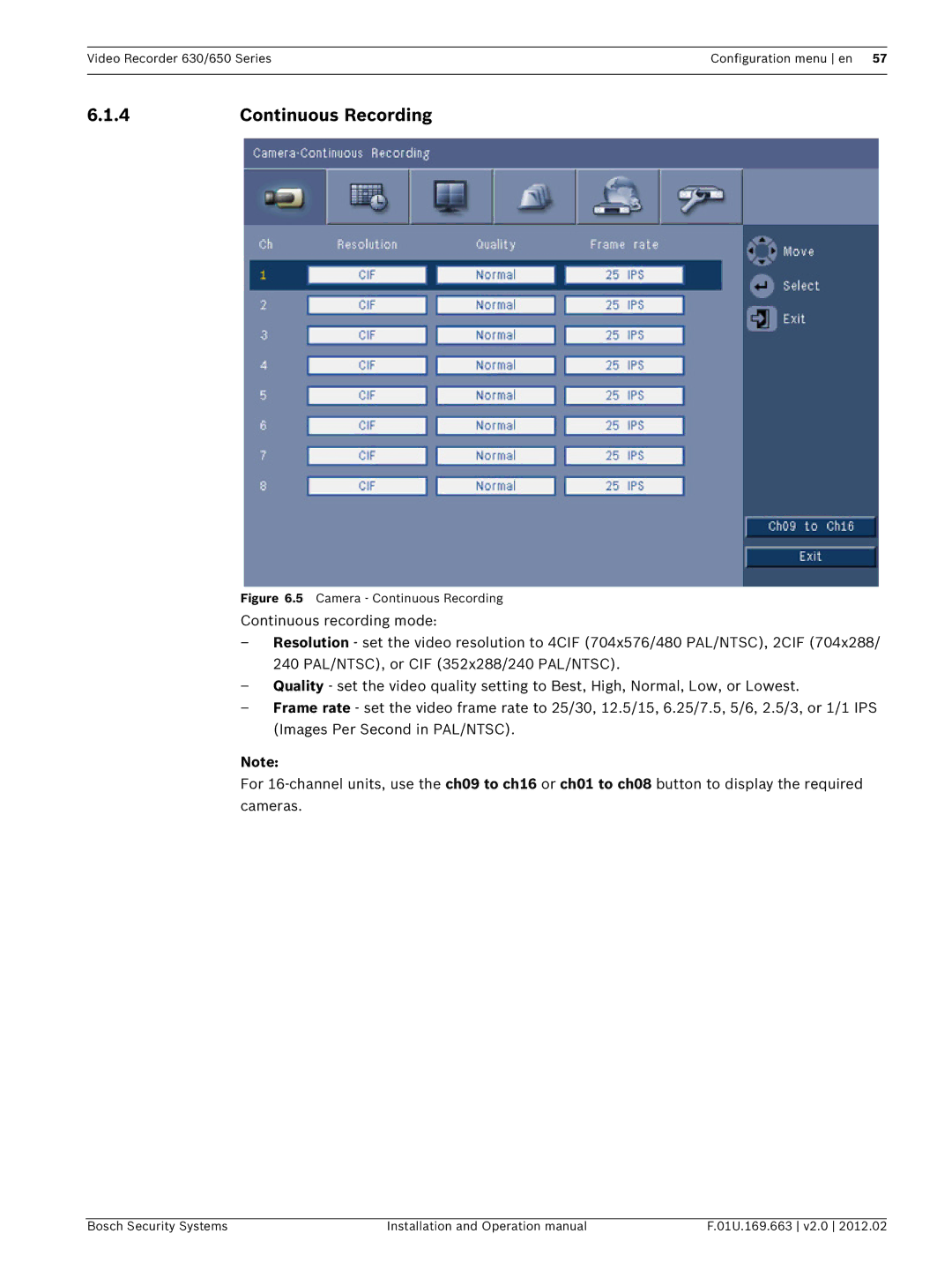 Bosch Appliances 630, 650 operation manual Camera Continuous Recording 