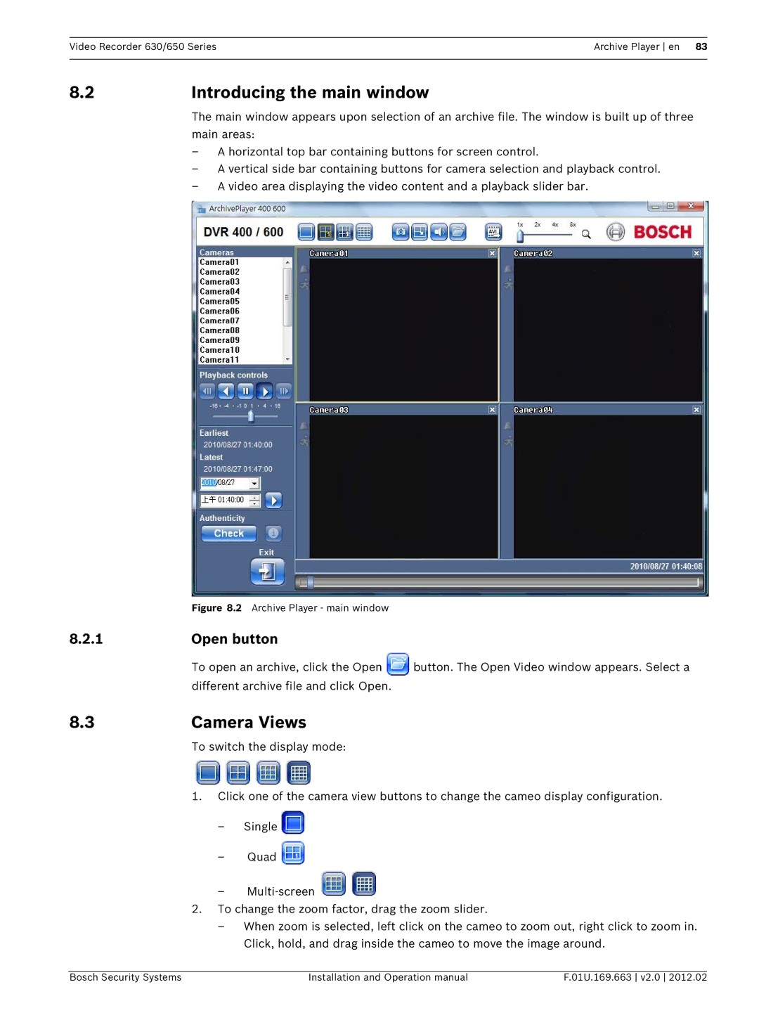 Bosch Appliances 630, 650 operation manual Introducing the main window, Camera Views, Open button 