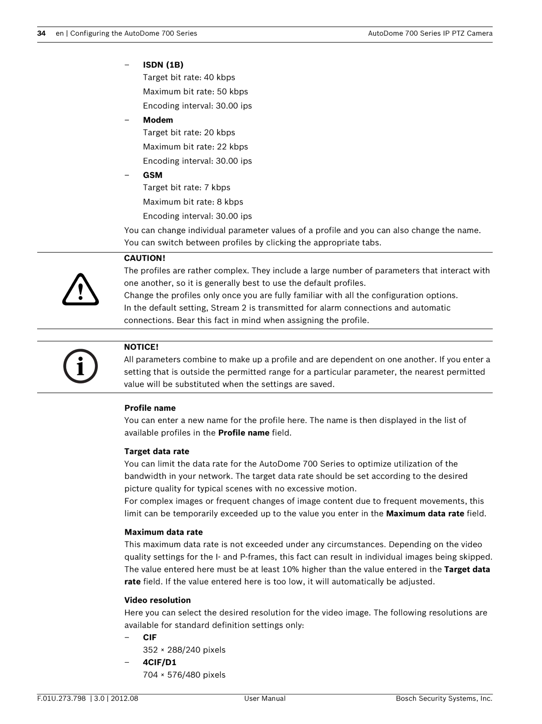 Bosch Appliances 700 user manual Profile name, Target data rate, Maximum data rate, Video resolution, 4CIF/D1 